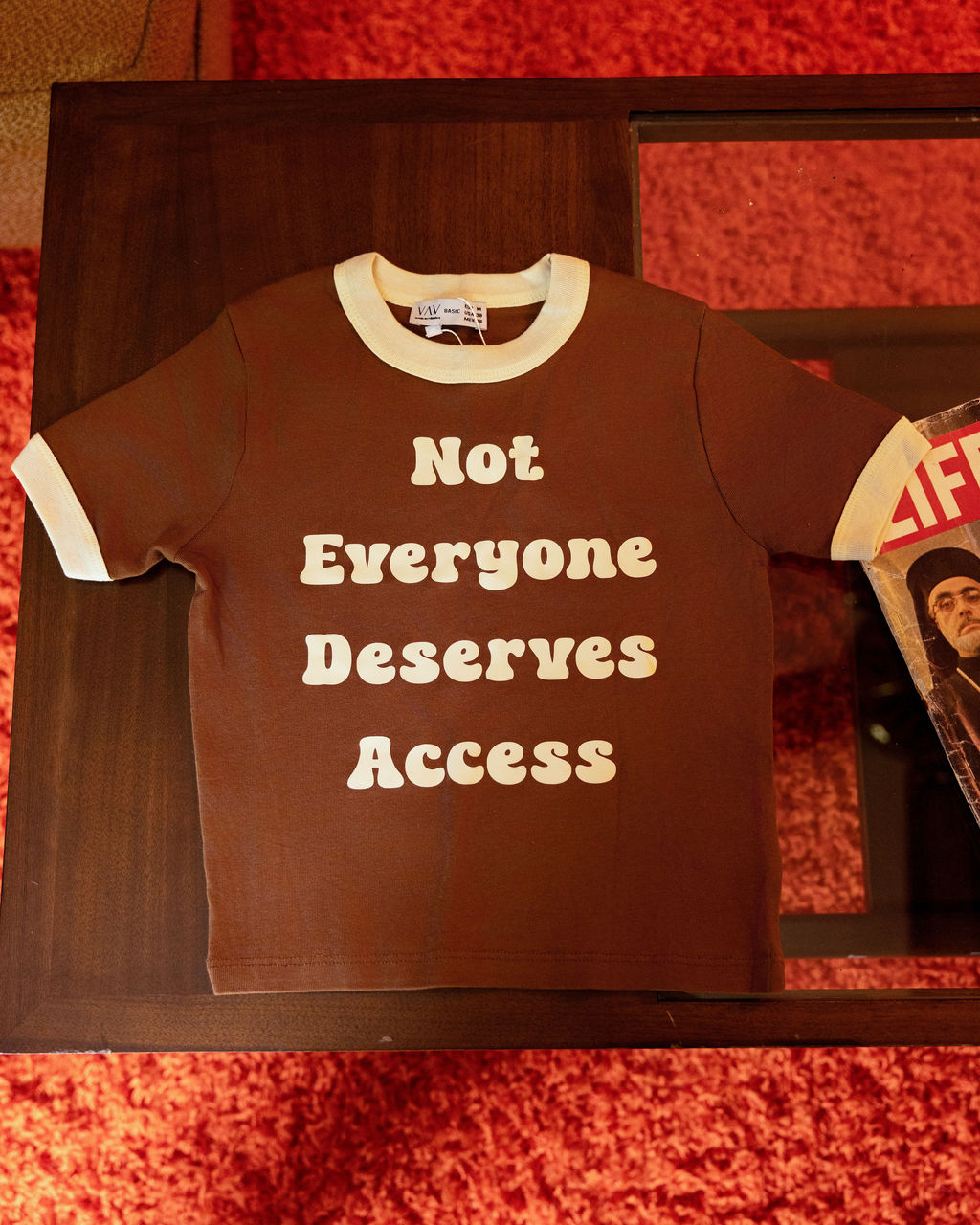 Not Everyone Deserves Access Tee