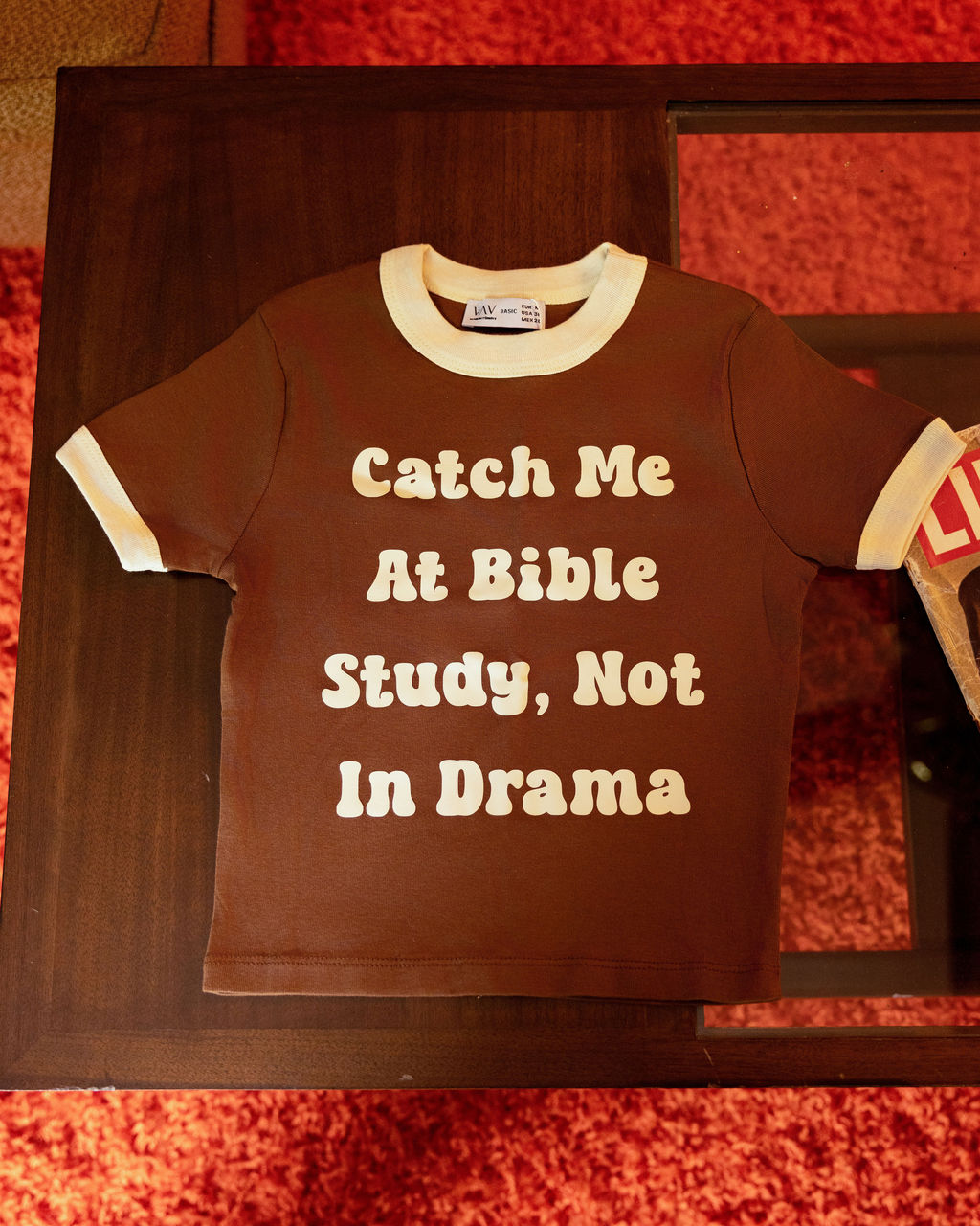 Catch Me at Bible Study, Not in Drama Tee